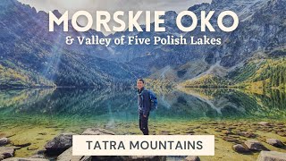 Morskie Oko  Tatra Mountains  Hiking the most famous trail in Poland [upl. by Cozmo]