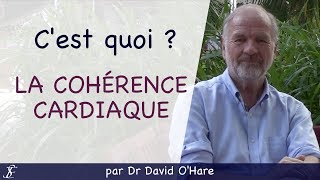 La cohérence cardiaque par Dr David OHare [upl. by Whitcher]