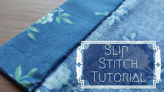 How to hand sew a hem  SLIP STITCH Tutorial [upl. by Aniroz]