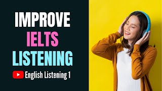 IELTS Listening Practice  Listening for English Learners  English Listening 1 ✔ [upl. by Lanctot]