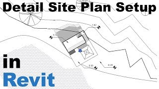 Detailed Site Plan Setup in Revit Tutorial [upl. by Anrak]