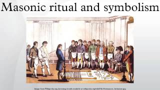 Masonic ritual and symbolism [upl. by Faxan]