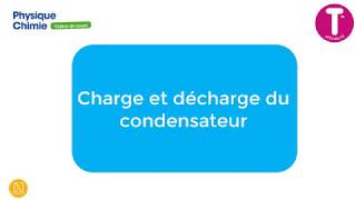 Physique Chimie Tle spé  Charge et décharge du condensateur [upl. by Akit]