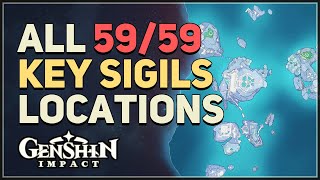 All 59 Key Sigils Locations Genshin Impact [upl. by Ira141]