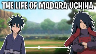 The Life Of Madara Uchiha Naruto [upl. by Ettezil]