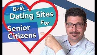 Top Online Dating Sites For Senior Citizens [upl. by Stutzman]