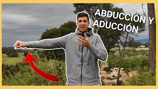 ¿QUÉ ES ABDUCCIÓN Y ADUCCIÓN🤔 [upl. by Nnel]