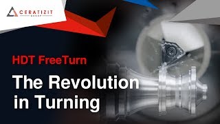 High Dynamic Turning HDT  FreeTurn Tool from CERATIZIT  The Revolution in Turning [upl. by Lyrehs]