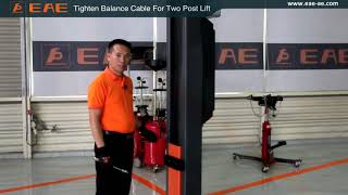 Tighten Balance Cable For Two Post Lift [upl. by Indnahc]