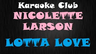 NICOLETTE LARSON  LOTTA LOVE  KARAOKE [upl. by Sidon]