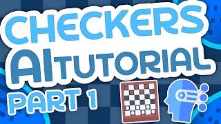 Python Checkers AI Tutorial Part 1  The Minimax Algorithm Explained [upl. by Sylvanus229]