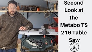 Second Look at the Metabo TS 216 Table Saw [upl. by Aldric278]