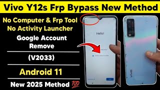 Vivo Y12s Frp Bypass  V2033 Android 11 Google Account Remove Easy Method  No Need Tool No Pc 💯 [upl. by Dhumma502]