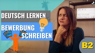 Deutsch lernen B2 Bewerbung schreiben [upl. by Martha]