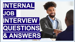 INTERNAL JOB Interview Questions amp Answers TIPS amp Sample ANSWERS [upl. by Roti]