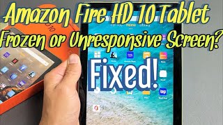 Amazon Fire HD 10 Tablet Frozen or Unresponsive Screen EASY FIX [upl. by Gery]