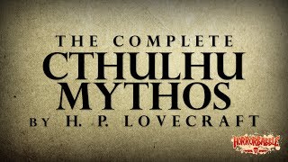 The Complete Cthulhu Mythos by H P Lovecraft [upl. by Teufert204]