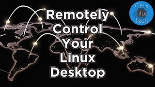 How to Setup Remote Access and Control Linux Remotely [upl. by Pandora]