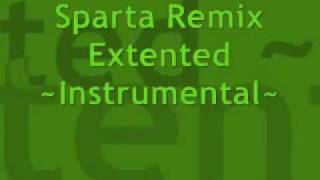 Sparta Remix Extended  Instrumental [upl. by Anasiul]