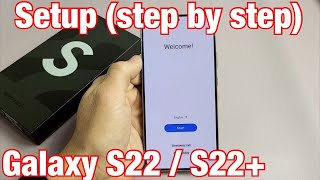 Galaxy S22S22  How to Setup step by step [upl. by Atiuqnahs]