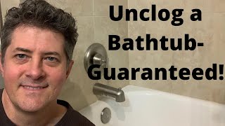 Unclog A BathtubGuaranteed [upl. by Pride]