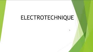 Électrotechnique  Introduction [upl. by Erna]