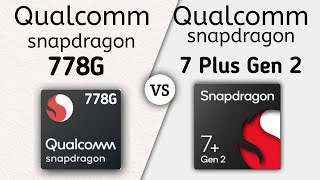 Qualcomm snapdragon 778g vs Qualcomm snapdragon 7 Plus Gen 2  TECH TO BD [upl. by Linden927]