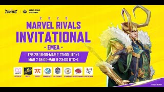 Marvel Rivals Invitational 2025 EMEA Day 4 UTC1） [upl. by Joshua301]