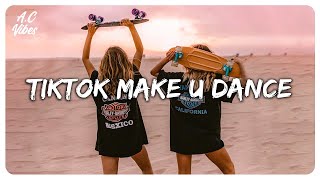 Tiktok songs thatll make you dance  Trending Tiktok songs 2022 [upl. by Mitzi]