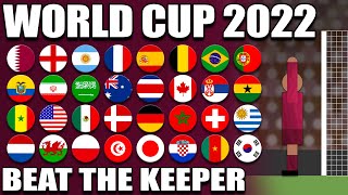 WORLD CUP 2022 Beat The Keeper [upl. by Hahcim400]