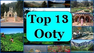 Ooty Tourism  Famous 13 Places to Visit in Ooty Tour [upl. by Ambrosio274]