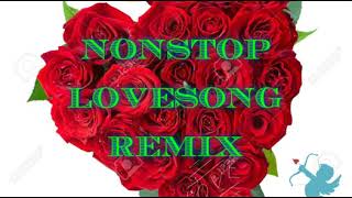 NonStop Love Song Remix Collection For Lovers Only [upl. by Anirdua]