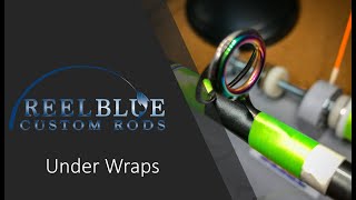 Custom Rod Building  Under Wrap [upl. by Aliuqat]