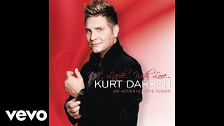 Kurt Darren  Youre Still the One Official Audio [upl. by Ellecrag472]