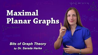 Graph Theory 59 Maximal Planar Graphs [upl. by Floro747]