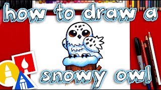 How To Draw A Snowy Owl Cartoon🦉 [upl. by Tandy]