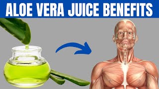 BENEFITS OF ALOE VERA JUICE  Top 10 Health Benefits of Aloe Vera Juice [upl. by Hooker]