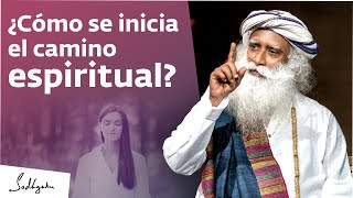 ¿Cómo empezar a ser espiritual  Sadhguru [upl. by Youlton881]