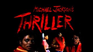 Michael Jackson  Thriller [upl. by Miner216]