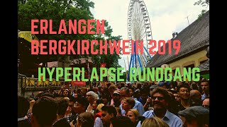 Bergkirchweih Erlangen 2019 Hyperlapse Rundgang [upl. by Nevur180]