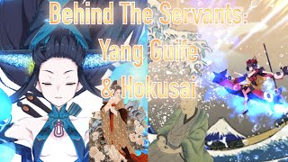 Behind The Servants Yang Guifei and Hokusai [upl. by Gildea]