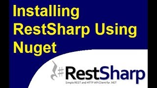 HowTo Install RestSharp using NuGet for Microsoft Visual Studio 2015 2016 2017 [upl. by Weywadt]