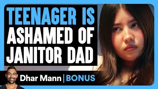 TEENAGER Is ASHAMED Of Janitor DAD  Dhar Mann Bonus [upl. by Tiffani71]