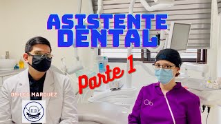 TODO LO QUE DEBES SABER SOBRE SER ASISTENTE DENTAL ft OdontoAcademy [upl. by Darleen418]