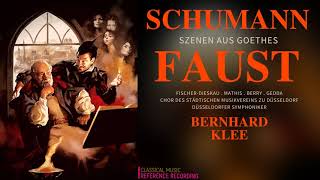 Schumann  Szenen aus Goethes Faust DFischerDieskau  reference recording Bernhard Klee [upl. by Harland]