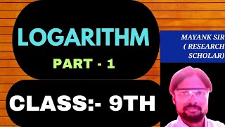 LOGARITHM CLASS 9th  ICSE  BASIC CONCEPTS ML AGGARWAL icse [upl. by Harias432]