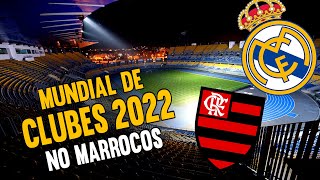 MUNDIAL DE CLUBES 2022  Cidades e Estádios [upl. by Niaz]