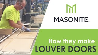 How Masonite Makes Their Louver Doors [upl. by Jenne37]