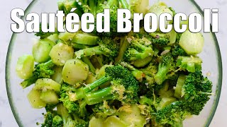 Sautéed Broccoli  How to Cook Broccoli to Perfection [upl. by Ibur840]