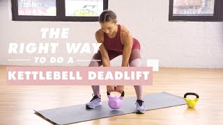 How To Do a Kettlebell Deadlift  The Right Way  WellGood [upl. by Joung]